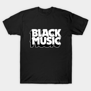 Black Music T-Shirt